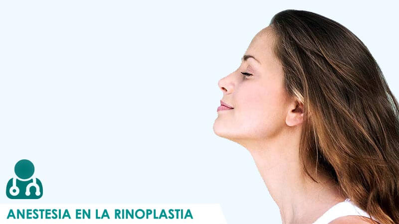 Tipos de anestesia en rinoplastia y local con sedación